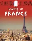 Living in Europe: France by Annabelle Lynch (English) Paperback Book