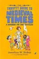 The Thrifty Guide to Medieval Times ― A Handbook for Time Travelers