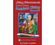 Meg Mackintosh Solves Seven American History Mysteries - title #9 Volume 9
