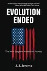 Evolution Ended J J Jerome Paperback