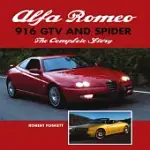 ALFA ROMEO 916 GTV AND SPIDER: THE COMPLETE STORY
