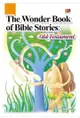 The Wonder Book of Bible Stories: Old Testament（25K）