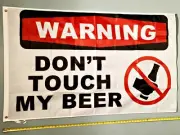 BEER FLAG *FREE SHIP USA SELLER! Don't Touch My Beer USA Trump Poster Sign 3x5'