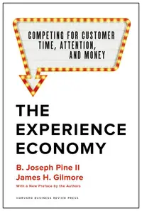 在飛比找誠品線上優惠-The Experience Economy: Compet