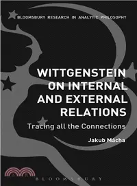 在飛比找三民網路書店優惠-Wittgenstein on Internal and E