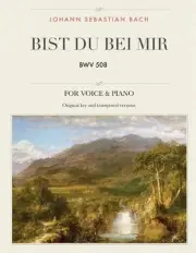 Bist du bei mir: BWV 508, For Medium, High and Low Voices by Johann Sebastian Ba
