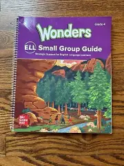 Wonders Grade 4 ELL Small Group Guide Units 1-6 McGraw Hill Teacher 2023 New