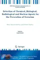 Detection of Chemical, Biological, Radiological and Nuclear Agents for the Prevention of Terrorism ― Mass Spectrometry and Allied Topics