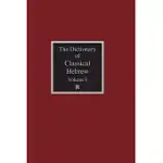 THE DICTIONARY OF CLASSICAL HEBREW VOLUME 1: ALEPH