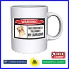 Cute Coffee Mug MY LABRADOR Dog Mum Dad Lab Puppy Tea Cup Funny Birthday Gift