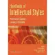 Handbook of Intellectual Styles: Preferences in Cognition, Learning, and Thinking