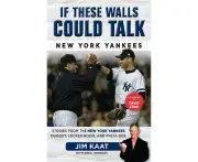 If These Walls Could Talk: New York Yankees