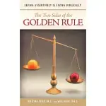 THE TWO SIDES OF THE GOLDEN RULE: LIVING ASSERTIVELY IS LIVING BIBLICALLY