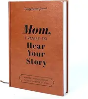Mum I Want to Hear Your Story, Mum Journal Book I Want to Hear Your Story Mum, Mum Tell Me Your Story: A Mum’s Guided Journal To Share Her Life & Her Love