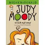 JUDY MOODY WAS IN A MOOD