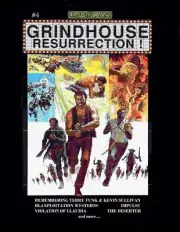 Grindhouse Resurrection #4 by 42nd Street Pete