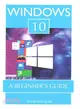 Windows 10 ― A Beginner's Guide