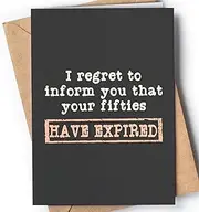 Funny 60th Birthday Card for men or women with envelope | Joke card for someone who is turning 60 years old | Original and unique present idea for family, friends or a co-worker. | I Regret To Fifties