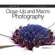 Focus on Close-Up and Macro Photography: Focus on the Fundamentals