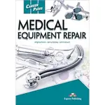 <姆斯>CAREER PATHS:MEDICAL EQUIPMENT REPAIR STUDENT'S BOOK WITH DIGIBOOKS APP 9781471571480 <華通書坊/姆斯>