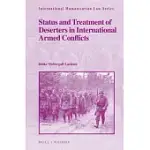 STATUS AND TREATMENT OF DESERTERS IN INTERNATIONAL ARMED CONFLICTS