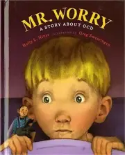 Mr. Worry: A Story about OCD (Hardback or Cased Book)