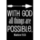 With God All Things Are Possible: Christian Gratitude Journal: Portable 6