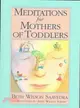 Meditations for Mothers of Toddlers