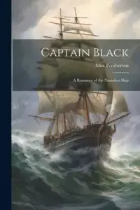 在飛比找博客來優惠-Captain Black: A Romance of th