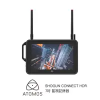 在飛比找蝦皮商城優惠-ATOMOS SHOGUN CONNECT HDR 7吋 監