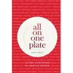 ALL ON ONE PLATE: CULTURAL EXPECTATIONS ON AMERICAN MOTHERS