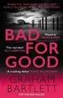 Graham Bartlett Bad for Good (Paperback) Jo Howe (US IMPORT)