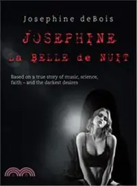 在飛比找三民網路書店優惠-Josephine La Belle De Nuit ─ B