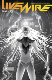 Livewire #3 Cover C B&W Pollina Variant Valiant Comic Book NM First Print