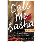 CALL ME SASHA: SECRET CONFESSIONS OF AN AUSTRALIAN CALLGIRL