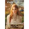 The Unforgettable Miss Baldwin: A Sweet Historical Romance With A Mystery Twist