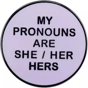 My Pronouns Are She Her Hers Gender Non Binary LGBTQ Nonbinary 1.2 Enamel Pin Badge by Pinstant, 1.2 Inches, Enamel, enamel