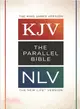 Holy Bible ― The KJV Nlv Parallel Bible