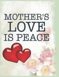 在飛比找博客來優惠-Mother’’s Love Is Peace Notebo