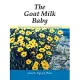 The Goat Milk Baby: Memoir of a Vietnamese-Born Australian Scientist