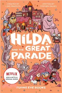在飛比找三民網路書店優惠-Hilda and the Grand Parade