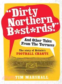 在飛比找三民網路書店優惠-"Dirty Northern B*st*rds!" and