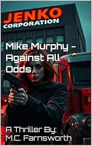 Mike Murphy - Against All Odds