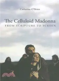 在飛比找三民網路書店優惠-The Celluloid Madonna: From Sc