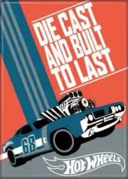 ATA-BOY HOT WHEELS DIE CAST & BUILT TO LAST MAGNET