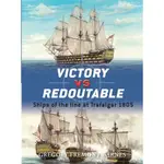 VICTORY VS REDOUTABLE ─ SHIPS OF THE LINE AT TRAFALGAR 1805/GREGORY FREMONT-BARNES DUEL 【禮筑外文書店】