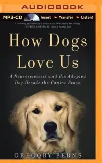 在飛比找博客來優惠-How Dogs Love Us: A Neuroscien