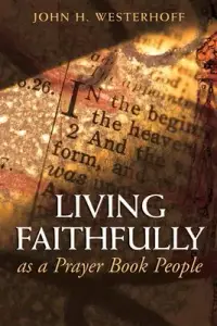 在飛比找博客來優惠-Living Faithfully as a Prayer 