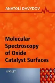 Molecular Spectroscopy of Oxide Catalyst Surfaces by Anatoli Davydov (English) H