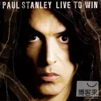 在飛比找博客來優惠-Paul Stanley / Live To Win